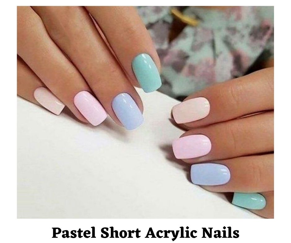 Pastel Short Acrylic Nails